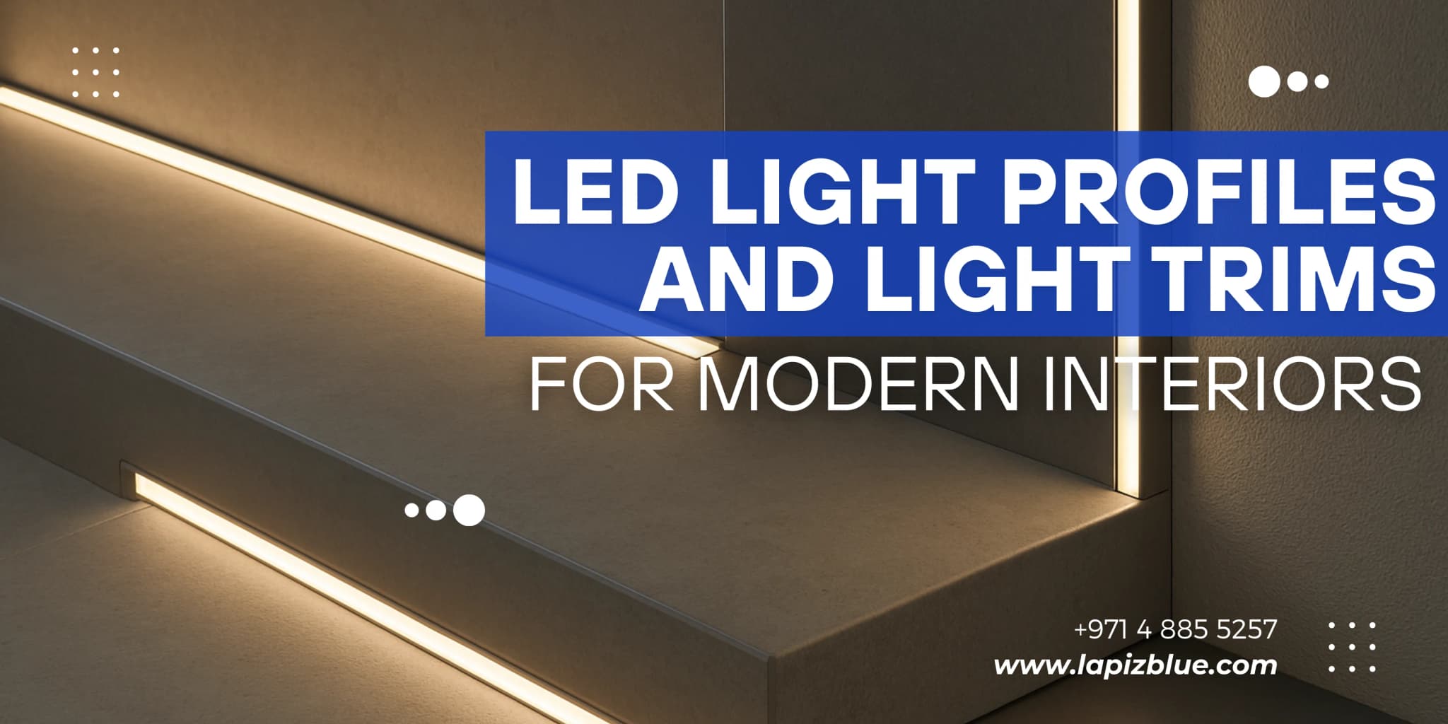 Everything You Need to Know About LED Light Profiles and Light Trims for Modern Interiors