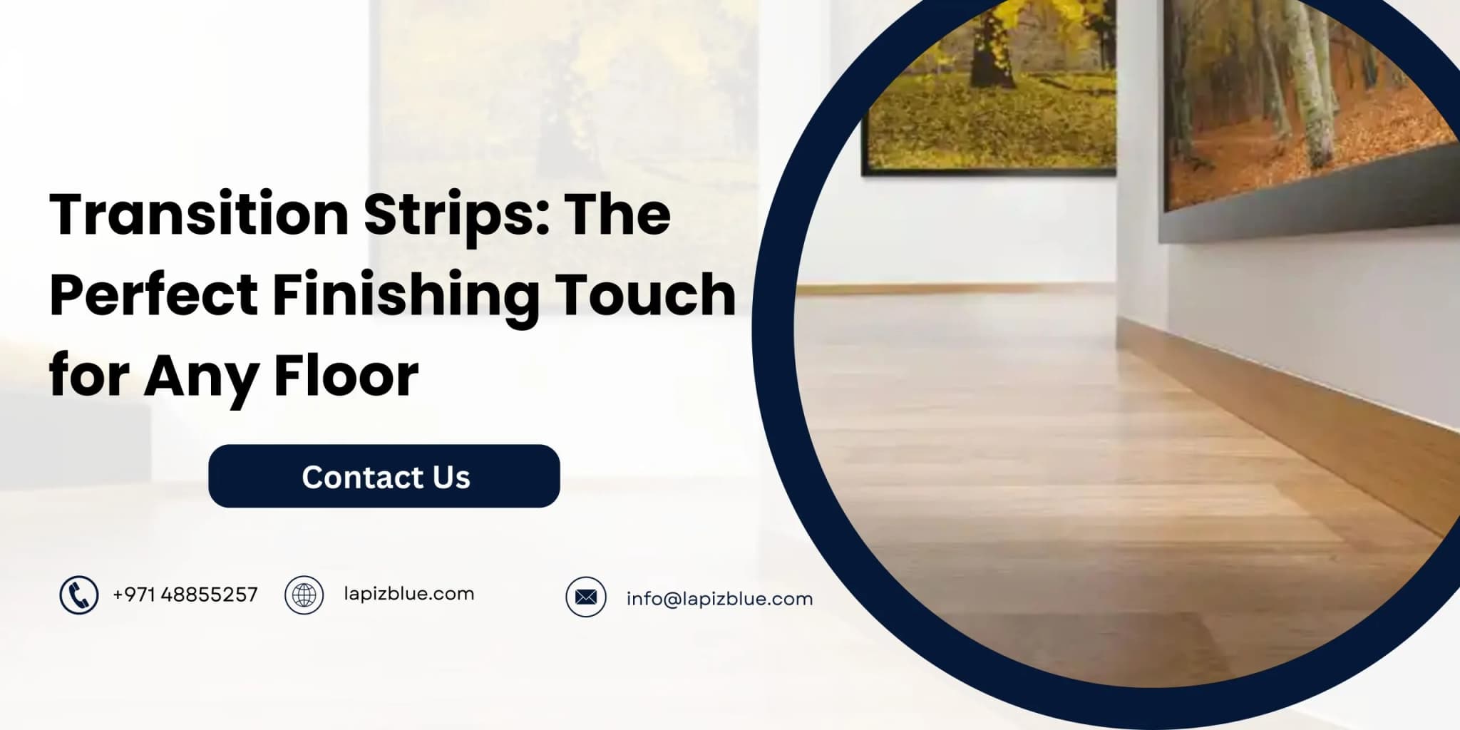 Transition Strips: The Perfect Finishing Touch for Any Floor