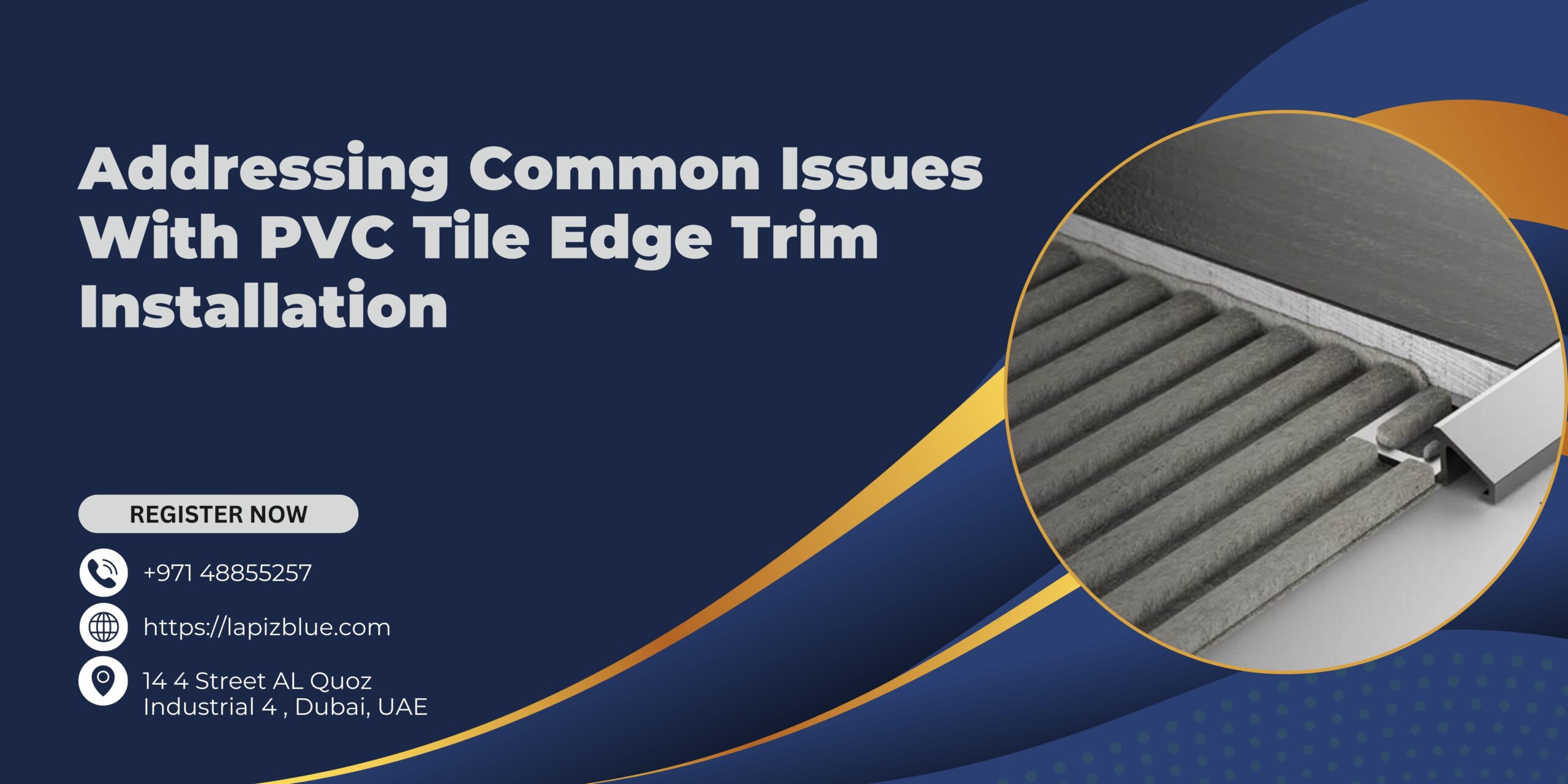 Addressing Common Issues With PVC Tile Edge Trim Installation